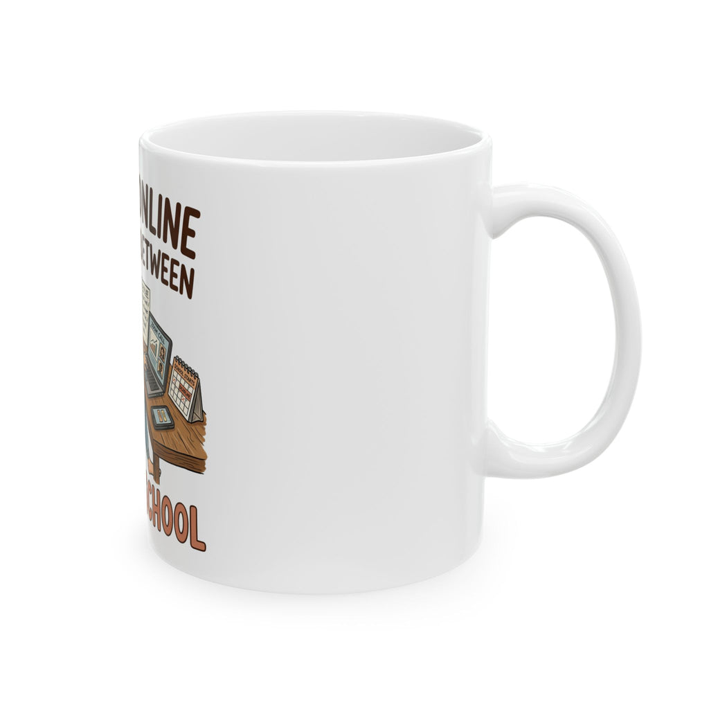 Working Online Between Naps and School Ceramic Mug — Funny Mom Remote Work Coffee Cup (11oz/15oz)