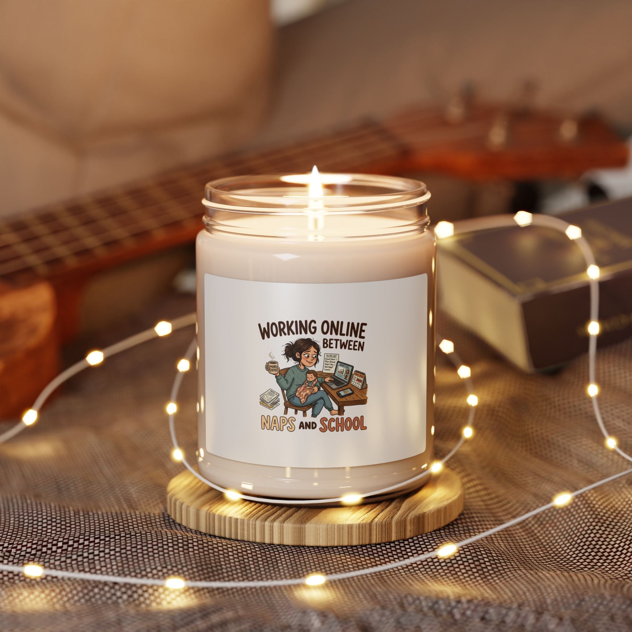 Working Online Between Naps and School — 9oz Scented Soy Candle
