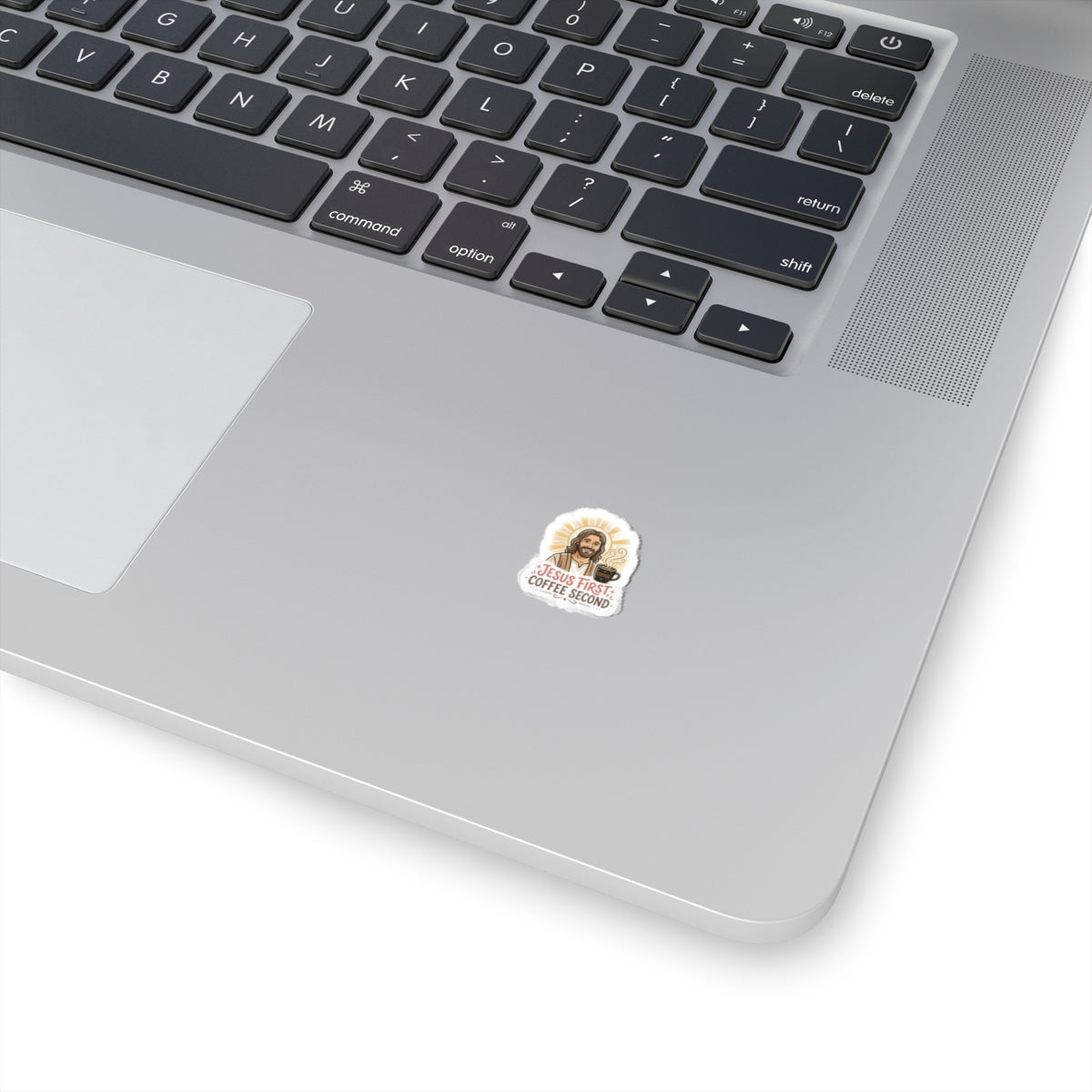 Jesus First, Coffee Second Kiss-Cut Sticker — Faith & Coffee Laptop Decal