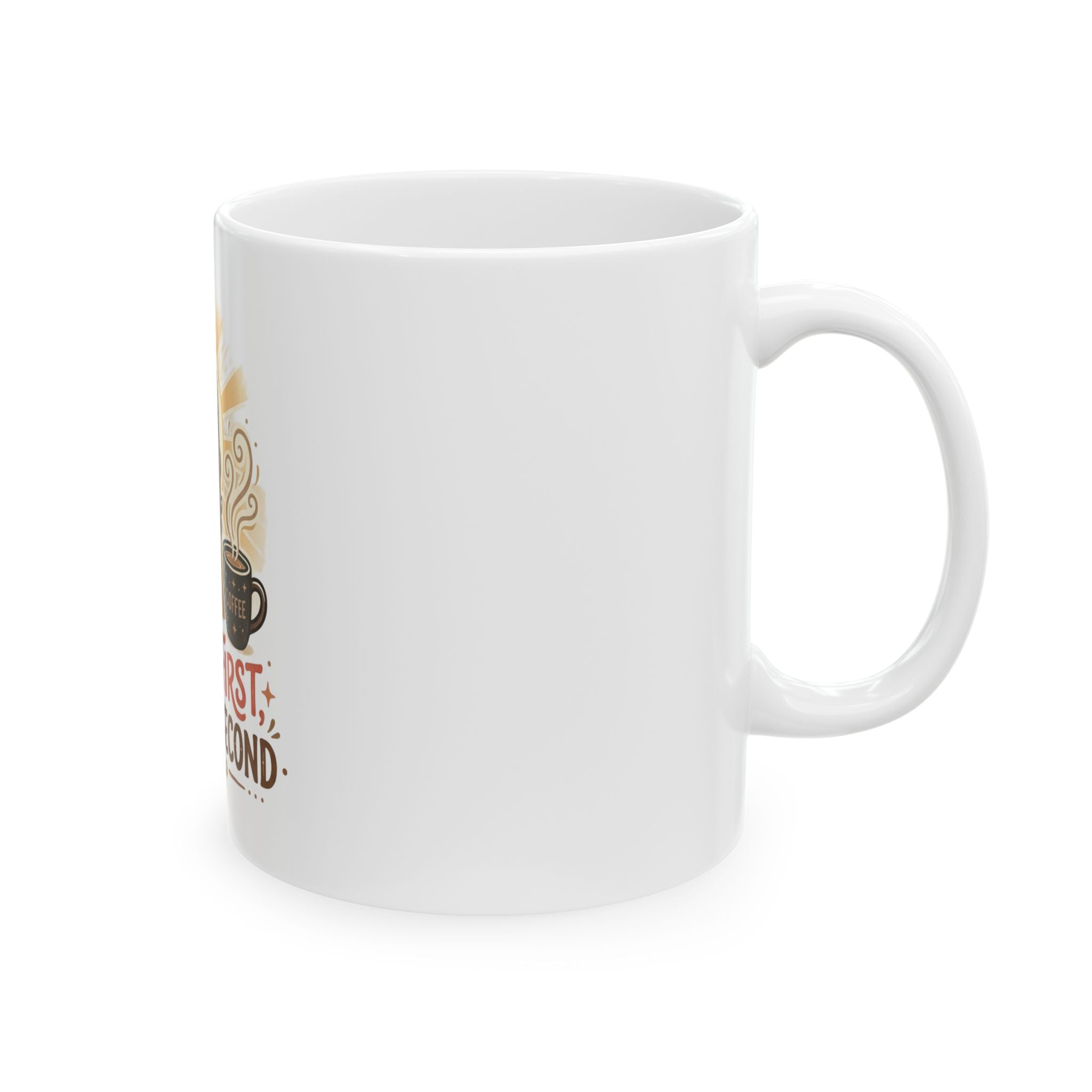 Jesus First Coffee Second Ceramic Mug – Christian Coffee Mug (11oz & 15oz)